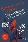 Les gardiens de la maison - Shirley Ann Grau - 9782714499394