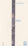 Ainsi - Yann Andréa - 9782720216503