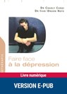 Faire face à la dépression - EPUB - Charly Cungi ; Ivan-Druon Note - 9782725663555