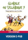 Globale ou syllabique ? - Henri Philibert - 9782725664224