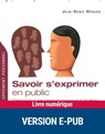 Savoir s'exprimer en public - Jean-Denis Ménard - 9782725664262