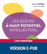 Les enfants à haut potentiel - Roselyne Guilloux ; Olivier Révol - 9782725674070