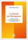 La Parole du thérapeute - Ghislain Rubio de Teran - 9782729625467