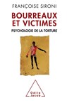 Torturers and Victims: The Psychology of Torture / Bourreaux et Victimes: Psychologie de la torture - Françoise Sironi - 9782738106742