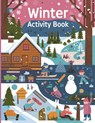 Winter Activity Book for Kids - Laura Bidden - 9782741173670