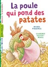 La poule qui pond des patates NNE - Michel Piquemal - 9782745964328
