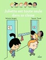 Les Inséparables - Juliette est toute seule dans sa classe - Nathalie Dargent - 9782745980113