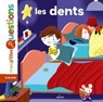 Les dents - Christine Naumann-Villemin - 9782745981868