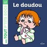 Le doudou - Paule Battault - 9782745985576