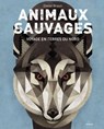 Animaux sauvages, voyages en terres du Nord - Dieter Braun - 9782745986450