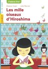 Les mille oiseaux d'Hiroshima - Eleanor Coerr - 9782745986825