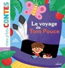 Le voyage de Tom Pouce - Agnès Cathala - 9782745986986