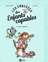 Les enquêtes des enfants capables, Tome 01 - Nathalie Dargent - 9782745989314