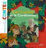 Les lutins et le cordonnier - Agnès Cathala - 9782745989383