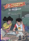 Jo, champion de foot, Tome 04 - Sylvain Zorzin - 9782747094160