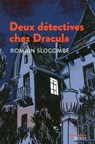 Deux détectives chez Dracula - Romain Slocombe - 9782748515084