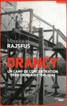 Drancy, un camp de concentration très ordinaire (nouvelle édition) - Maurice Rajsfus - 9782749125251