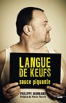 Langue de keufs - sauce piquante - Philippe Normand ; Pierre Perret - 9782749140155
