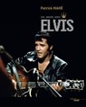 100 jours avec Elvis - Patrick Mahé - 9782749153995