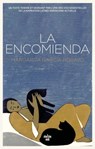 La encomienda - Margarita García Robayo - 9782749178271