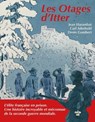 Les otages d'Itter - Denis Gombert ; Carl Aderhold - 9782749186443