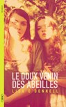 Le doux venin des abeilles - Lisa O'Donnell - 9782749919065