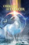 L'Héritage des Darcer - tome 2 L'allégeance - Marie Caillet - 9782749919423