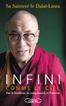 Infini comme le ciel - Sur le bonheur, la compassion et l'amour - Renuka Singh ; Dalaï-lama - 9782749922997