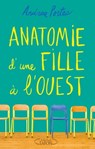Anatomie d'une fille à l'ouest - Andrea Portes - 9782749927114