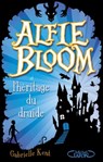 Alfie Bloom et l'héritage du druide - Gabrielle Kent - 9782749928128