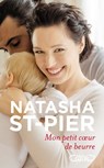 Mon petit coeur de beurre - Natasha St-Pier - 9782749933498