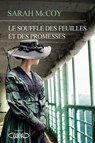Le souffle des feuilles et des promesses - Sarah McCoy - 9782749933603