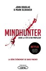 Mindhunter - Dans la tête d'un profileur - Mark Olshaker ; John E. Douglas - 9782749935003