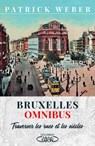 Bruxelles Omnibus - Patrick Weber - 9782749939704