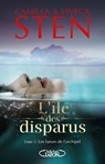 L'île des disparus - tome 3 Les lueurs de l'archipel - Camilla Sten ; Viveca Sten - 9782749942193