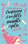 Confessions d'une fille invisible, rejetée et (un peu) drama-queen - Tome 1 - Thalita Rebouças - 9782749949673