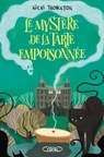 Le Mystère de la tarte empoisonnée - Volume 1 - Nicki Thornton - 9782749955179