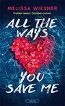 All the ways you save me - Melissa Wiesner - 9782749965901