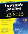 La pensée positive pour les nuls - Béatrice Millêtre - 9782754021012