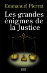 Les grandes énigmes de la justice - Emmanuel Pierrat - 9782754023511