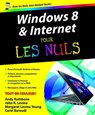 Windows & Internet Pour les nuls - Andy Rathbone ; John R. Levine ; Margaret Levine Young ; Carol Baroudi - 9782754050364