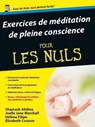 Exercices de méditation de pleine conscience pour les nuls - Shamash Alidina ; Joelle Jane Marshall ; Hélène Filipe ; Élisabeth Couzon ; Shanida Nataraja - 9782754069564