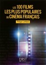Petit Livre de - Les 100 films les plus populaires du cinéma français - Philippe Lombard - 9782754074087