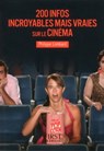 Petit Livre de - 200 infos incroyables mais vraies sur le cinéma - Philippe Lombard - 9782754076869