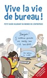 Vive la vie de bureau ! - Adèle Bréau - 9782754081467