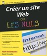 Créer un site Web Pour les Nuls, 9ème édition - David A. Crowder - 9782754081542