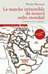 La marche irrésistible du nouvel ordre mondial - Pierre Hillard - 9782755410136