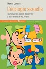 L'écologie sexuelle - Pr Henri Joyeux - 9782755410990