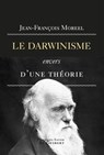 Le darwinisme, envers d'une théorie - Jean-François Moreel - 9782755412451