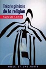Théorie générale de la religion - Auguste Comte - 9782755503142